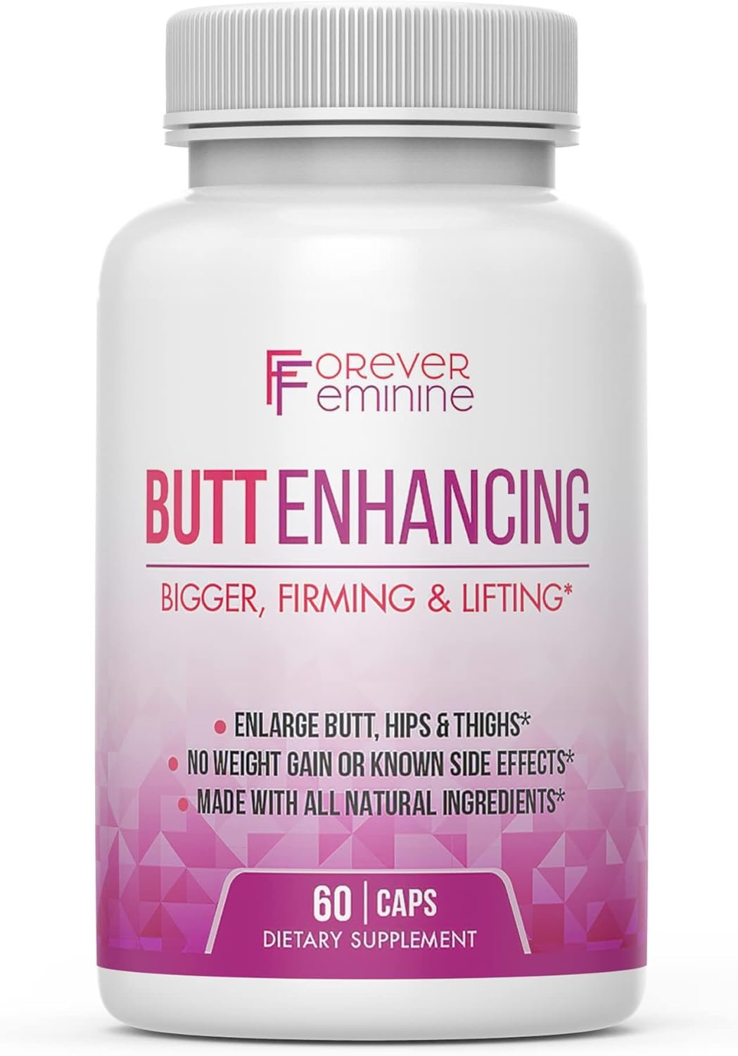 Forever Feminine Premium Butt Enhancement Pills - Booty Enlargement Pills - Butt Lift, Firm and Shape Enhancer - Glute Growth Lifting and Firming Supplement - Advance Bigger Butt Without Gains - 60 ct