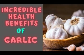 The Amazing Health Benefits of Garlic