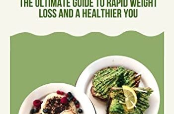 The Ultimate Guide to a Weight Loss Diet Plan